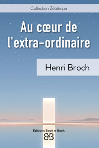 Picture of Au coeur de l'extra-ordinaire