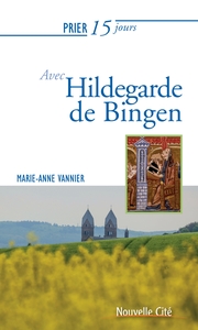 Picture of Prier 15 jours avec Hildegarde de Bingen
