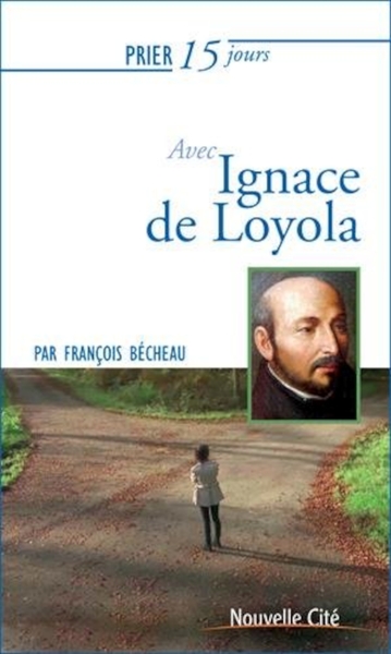Picture of Prier 15 jours avec Ignace de Loyola