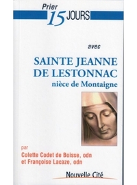 Picture of Prier 15 Jours avec Sainte Jeanne de Lestonnac
