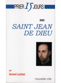 Picture of Prier 15 jours avec Saint Jean de Dieu
