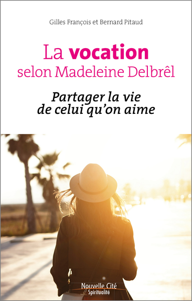 Picture of La vocation selon Madeleine Delbrêl