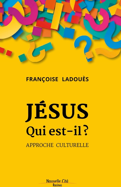 Picture of Jésus, qui est-il ?