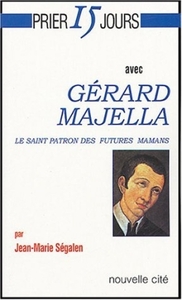 Image de Prier 15 jours avec Gérard Mjella