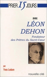 Image de Prier 15 jours avec Léon Dehon