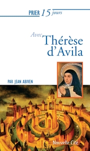 Picture of Prier 15 jours avec Thérèse d'Avila