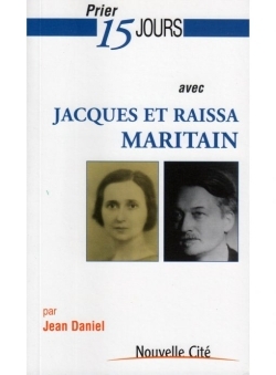 Image de Prier 15 jours avec Jacques et Raïssa Maritain