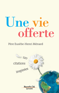 Image de Une vie offerte