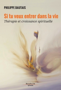Image de Si tu veux entrer dans la vie
