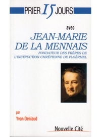 Image de Prier 15 jours avec Jean-Marie de La Mennais