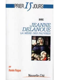 Picture of Prier 15 jours avec Jeanne Delanoue