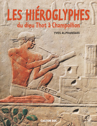 Image de Les Hiéroglyphes du dieu Thot à Champollion