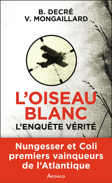 Image de L'Oiseau blanc, l'enquête vérité