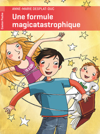 Image de Une formule magicatastrophique