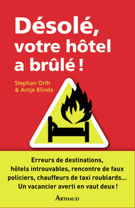 Picture of Désolé, votre hôtel a brûlé !
