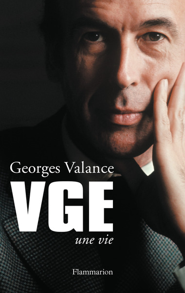 Picture of VGE, une vie. Valéry Giscard d'Estaing