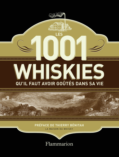 Image de Les 1 001 whiskies qu'il faut avoir goûtés dans sa vie