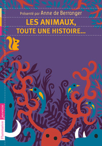 Image de Les Animaux, toute une histoire...