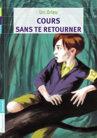 Image de Cours sans te retourner