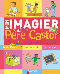 Image de Mon imagier du père Castor la maternelle