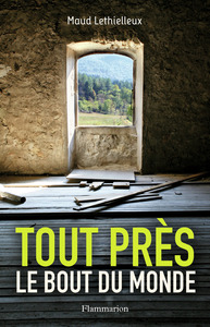 Picture of Tout près, le bout du monde