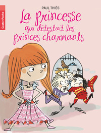 Image de La princesse qui détestait les princes charmants