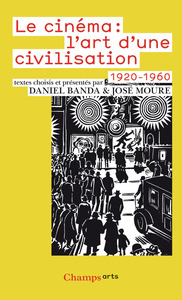 Image de Le Cinéma : l'art d'une civilisation