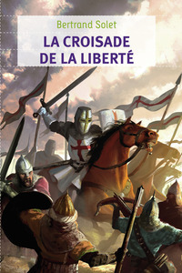 Image de La Croisade de la liberté