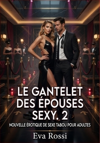 Image de Le Gantelet des Épouses Sexy. 2