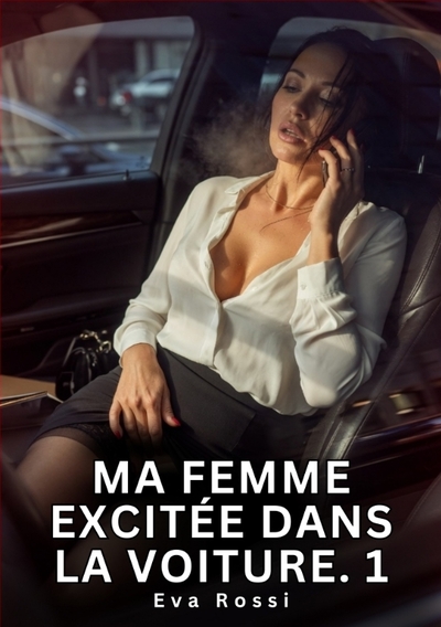 Image de Ma Femme Excitée Dans la Voiture. 1