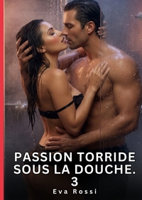 Image de Passion Torride sous la Douche. 3