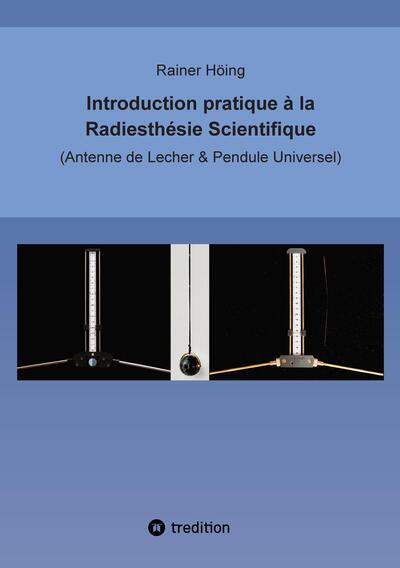 Image de Introduction pratique à la Radiesthésie Scientifique
