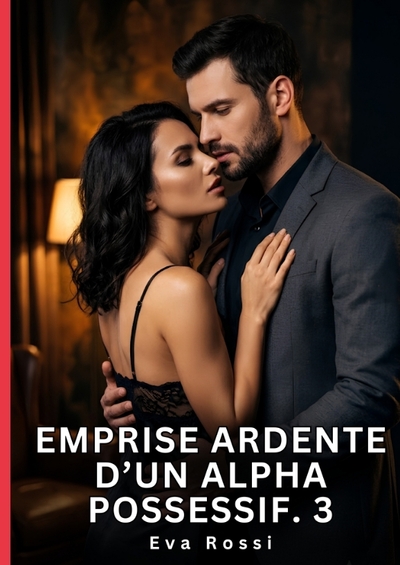 Image de Emprise Ardente d'un Alpha Possessif. 3