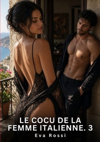 Image de Le cocu de la femme italienne. 3