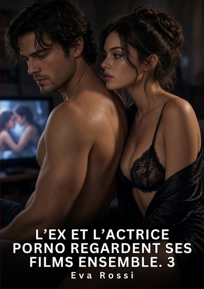 Picture of L'ex et l'actrice porno regardent ses films ensemble. 3