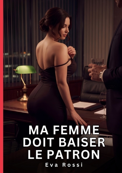 Image de Ma Femme Doit Baiser le Patron