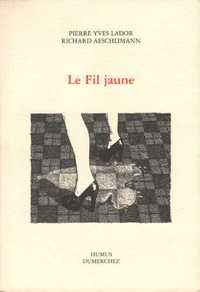Picture of Le fil jaune