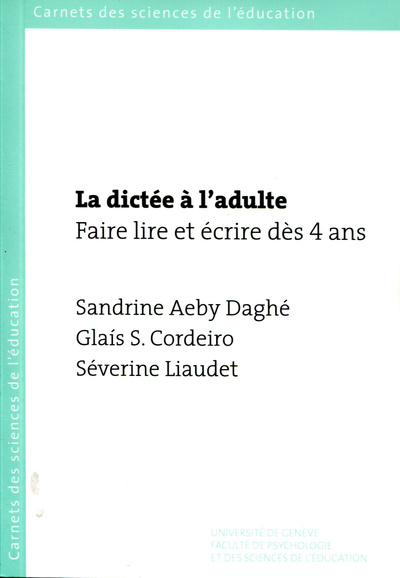 Picture of LA DICTEE A L'ADULTE: FAIRE LIRE ET ECRIRE DES 4 ANS