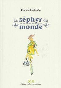 Image de Le zéphyr du monde