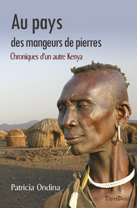 Picture of Au pays des mangeurs de pierres, chroniques d'un autre Kenya