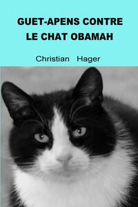 Image de GUET-APENS CONTRE LE CHAT OBAMAH