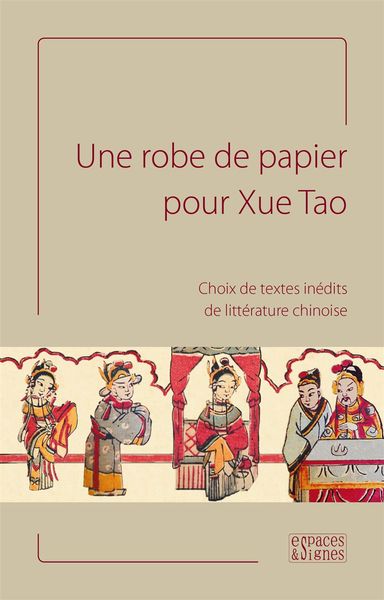 Image de Une robe de papier pour Xue Tao