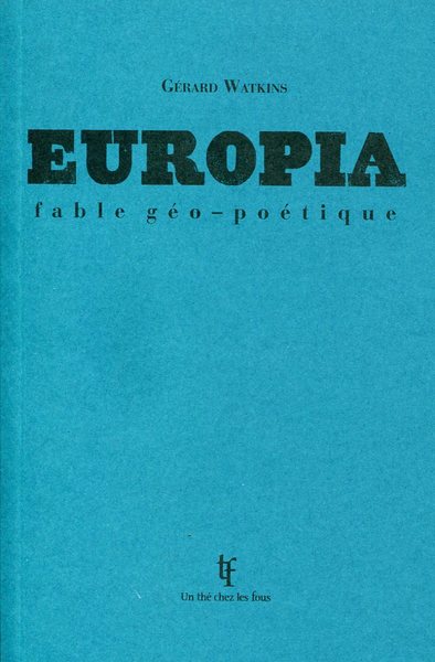 Image de EUROPIA FABLE GEO-POETIQUE