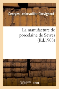 Picture of La manufacture de porcelaine de Sèvres