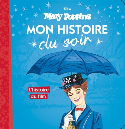 Picture of MARY POPPINS - Mon Histoire du Soir - L'histoire du film