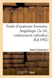 Picture of Traité d'anatomie humaine. Tome 2. Fascicule 2 (2e éd., entièrement refondue)