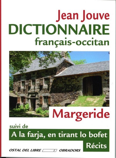 Picture of Dict. français-occitan de Margeride suivi de A la farja, en tirant lo bofet (bil)