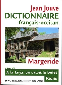 Picture of Dict. français-occitan de Margeride suivi de A la farja, en tirant lo bofet (bil)
