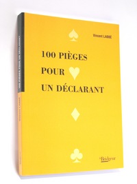Image de 100 PIEGES POUR UN DECLARANT
