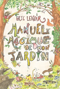 Picture of Manuel magique de mon jardin